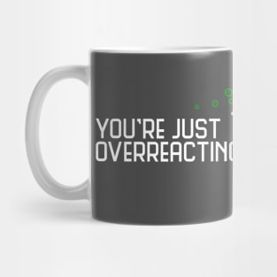 I feel unstable Mug